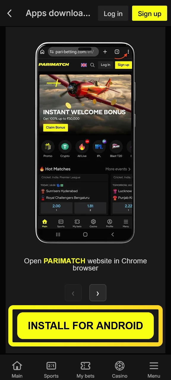 Get the Parimatch app on your mobile device to start.