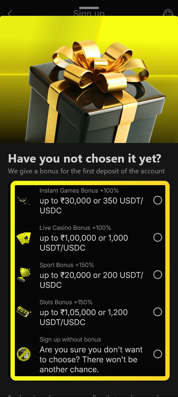 Select your preferred Parimatch app welcome bonus during the registration process.